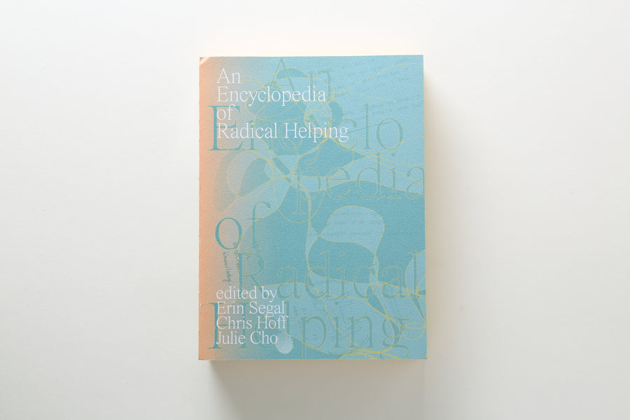 An Encyclopedia of Radical Helping cover