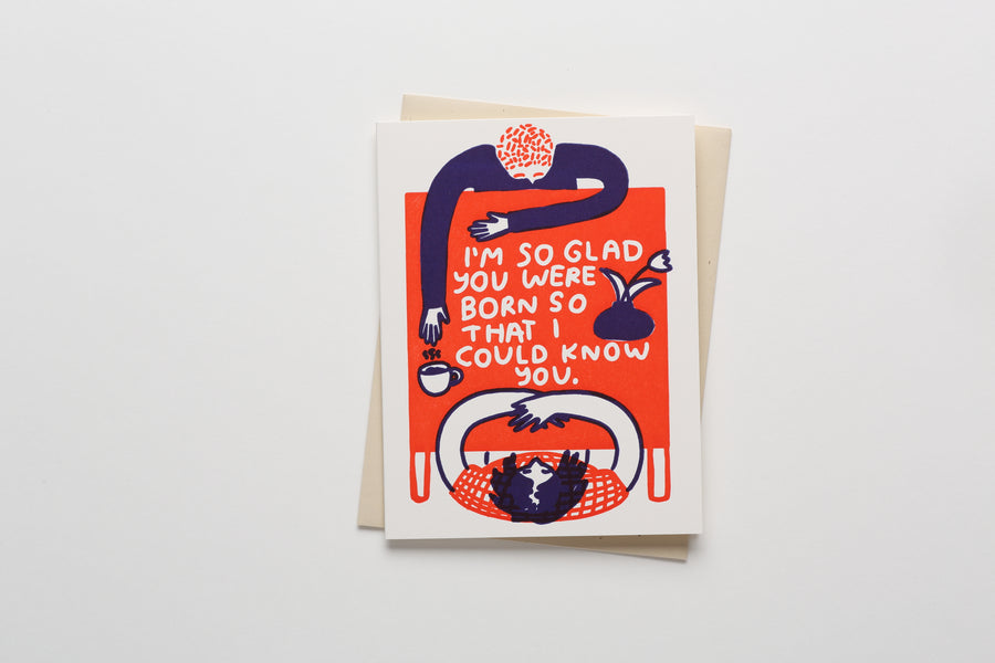 I’m So Glad You Were Born Greeting Card