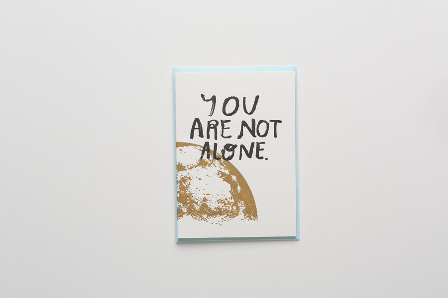 You Are Not Alone Greeting Card light background